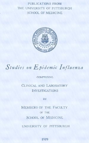 [Gutenberg 60822] • Studies on Epidemic Influenza: Comprising Clinical and Laboratory Investigations